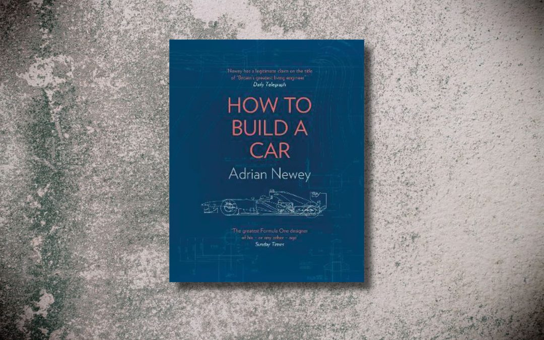 How to Build a Car by Adrian Newey